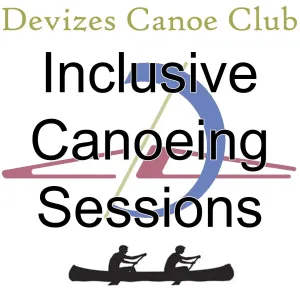 Devizes Canoe Club Inclusive Canoeing Sessions